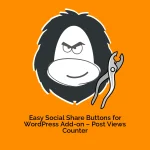 Easy Social Share Buttons for WordPress Add-on – Post Views Counter