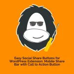 Easy Social Share Buttons for WordPress Extension: Mobile Share Bar with Call to Action Button