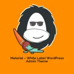 Material – White Label WordPress Admin Theme