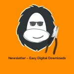 Newsletter – Easy Digital Downloads