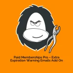 Paid Memberships Pro – Extra Expiration Warning Emails Add On