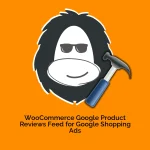 WooCommerce Google Product Reviews Feed for Google Shopping Ads