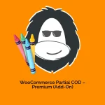 WooCommerce Partial COD – Premium (Add-On)