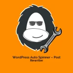 WordPress Auto Spinner – Post Rewriter