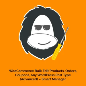 WooCommerce Bulk Edit Products, Orders, Coupons, Any WordPress Post Type (Advanced) – Smart Manager